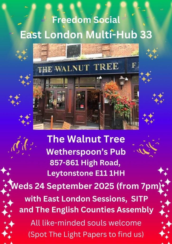 Freedom Social | East London Mult-hub. The Walnut tree. Wetherspoons Pub 857-861 High Road Leytonstone E11 1HH
